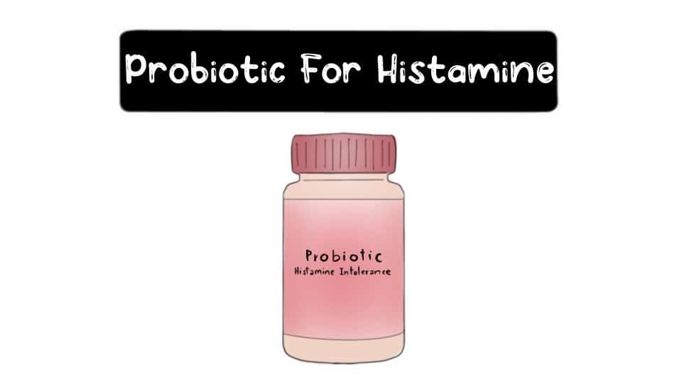 Probiotics-Histamine-Intolerance-Thumbnail